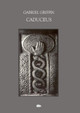 Caduceus by Gabriel Griffin 9781916830066