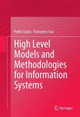 High Level Models and Methodologies for Information Systems by Pedro Isaias 9781461492535