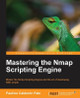 Mastering the Nmap Scripting Engine by Paulino Calderon Pale 9781782168317