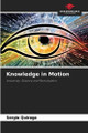 Knowledge in Motion by Sergio Quiroga 9786208630805