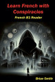 Learn French with Conspiracies by Brian Smith 9798224446834