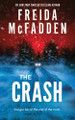 The Crash by Freida McFadden 9781464227325