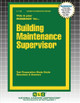 Building Maintenance Supervisor by Passbooks 9781799311485