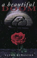 A Beautiful Doom by Clyde Hurlston 9781736342787