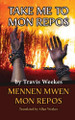 Take Me to Mon Repos by Travis Weekes 9781953747310