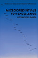 Microcredentials for Excellence: A Practical Guide by Rebecca Ferguson 9781914481482