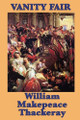 Vanity Fair by William Makepeace Thackeray 9781617201523
