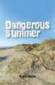 Dangerous Summer by D Eric Horner 9781490775791