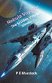 Nebula Voyager by P E Murdock 9798223201731