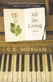 All the Living by C. E. Morgan