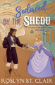 Seduced by the Shedu by Roslyn St Clair 9798230672890
