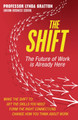 The Shift: The Future of Work is Already Here by Lynda Gratton