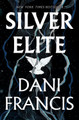 Silver Elite by Dani Francis 9780593875469