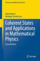 Coherent States and Applications in Mathematical Physics by Didier Robert 9783030708443
