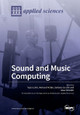 Sound and Music Computing by Tapio Lokki 9783038429074