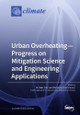 Urban Overheating-Progress on Mitigation Science and Engineering Applications by Michele Zinzi 9783038976363