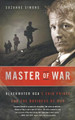 Master of War: Blackwater USA's Erik Prince and the Business of War by Suzanne Simons