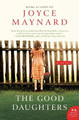 The Good Daughters by Joyce Maynard