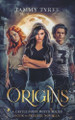 Origins by Tammy Tyree 9798224364800