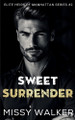 Sweet Surrender by Missy Walker 9781923036161