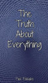 The Truth About Everything by Paul Pääsuke 9789916763162