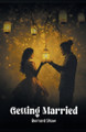 Getting Married by Bernard Shaw 9789364281409