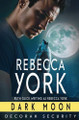 Dark Moon by Rebecca York 9781648397288