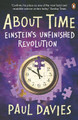 About Time: Einstein's Unfinished Revolution by Paul Davies