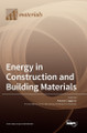 Energy in Construction and Building Materials by Antonio Caggiano 9783036564074