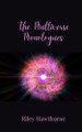 The Multiverse Monologues by Riley Hawthorne 9781805679745