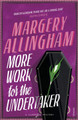 More Work for the Undertaker by Margery Allingham