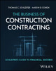 Next Generation Construction Contractor's Survival Guide by Thomas C Schleifer 9781394279111