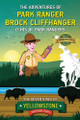 The Adventures of Park Ranger Brock Cliffhanger & His Jr. Park Rangers: The Adventures of Yellowstone National Park by Mark Villareal 9798991061827