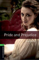 Oxford Bookworms Library: Level 6:: Pride and Prejudice by Jane Austen