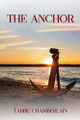 The Anchor by Tabbie Chamberlain 9798894968315