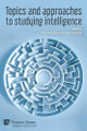 Topics and approaches to studying intelligence by Andrew MacPherson 9798881901493