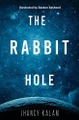 The Rabbit Hole by Jhancy Kalam 9781398424265