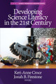 Developing Science Literacy in the 21st Century by Keri-Anne Croce 9781641139823