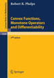 Convex Functions, Monotone Operators and Differentiability by Robert R. Phelps 9783540567158