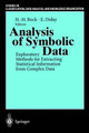 Analysis of Symbolic Data: Exploratory Methods for Extracting Statistical Information from Complex Data by Hans-Hermann Bock 9783540666196