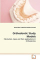 Orthodontic Study Models by Basavaraj Subhashchandra Phulari 9783639273052