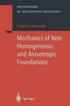 Mechanics of Non-Homogeneous and Anisotropic Foundations by B.Grigori Muravskii 9783642536021