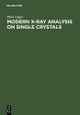 Modern X-Ray Analysis on Single Crystals by Peter Luger 9783110068306