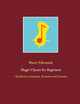 Magic Chants for Beginners: Classification, Examples, Structures and Dynamics by Harry Eilenstein 9783754303061