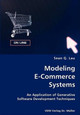 Modeling E-Commerce Systems- An Application of Generative Software Development Techniques by Sean Q Lau 9783836428361