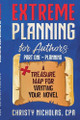 Extreme Planning for Authors: Part One - Planning by Christy Nicholas 9798227822239