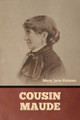 Cousin Maude by Mary Jane Holmes 9798888309162