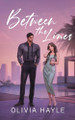 Between the Lines by Olivia Hayle 9789198927177