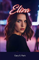 Eliza by Gary S Park 9798230226611