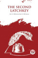 The Second Latchkey by A M Williamson 9789357483339
